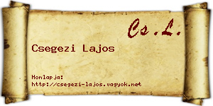 Csegezi Lajos névjegykártya